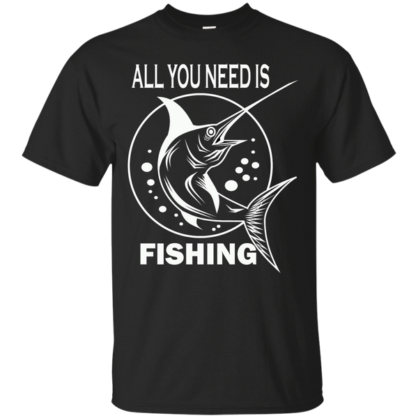 Camping - All you need is fishing fishing fisherman camping summer hoby t shirt hook tug tugboat camp tent fisherman love T Shirt & Hoodie