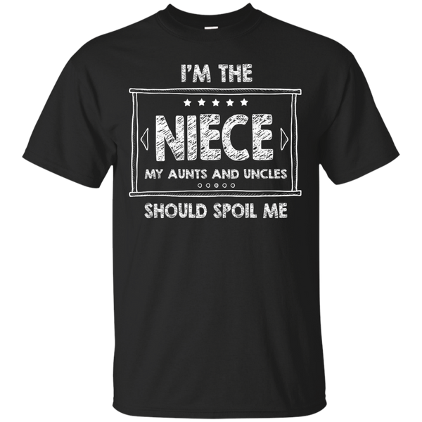 Mother - Im The Niece My Aunts and Uncles Should Spoil Me Family Series Funny home T Shirt & Hoodie