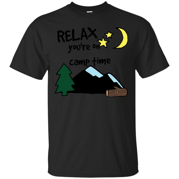 Hiking - Relax youre on Camp Time camping T Shirt & Hoodie