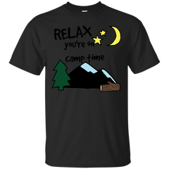 Hiking - Relax youre on Camp Time camping T Shirt & Hoodie