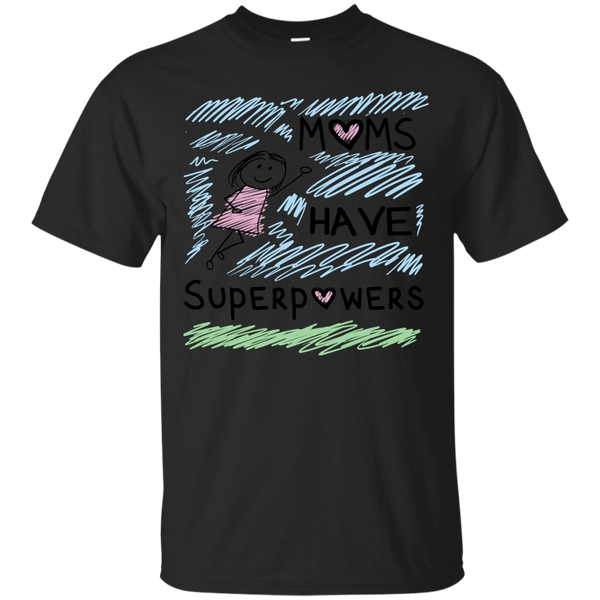 Mom - moms have superpowers kids T Shirt & Hoodie