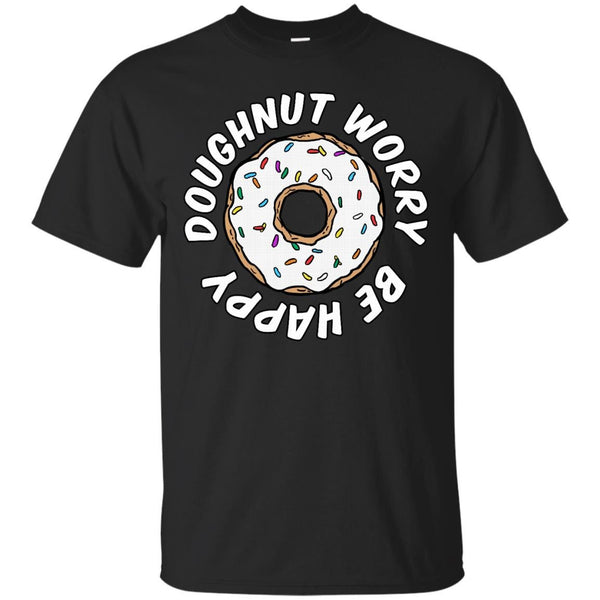 DOUGHNUT - Doughnut worry be happy T Shirt & Hoodie