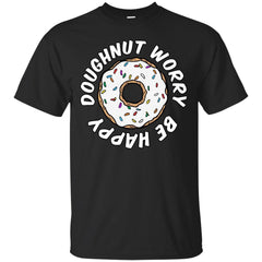 DOUGHNUT - Doughnut worry be happy T Shirt & Hoodie