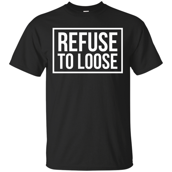 Hockey - refuse to loose sayings T Shirt & Hoodie