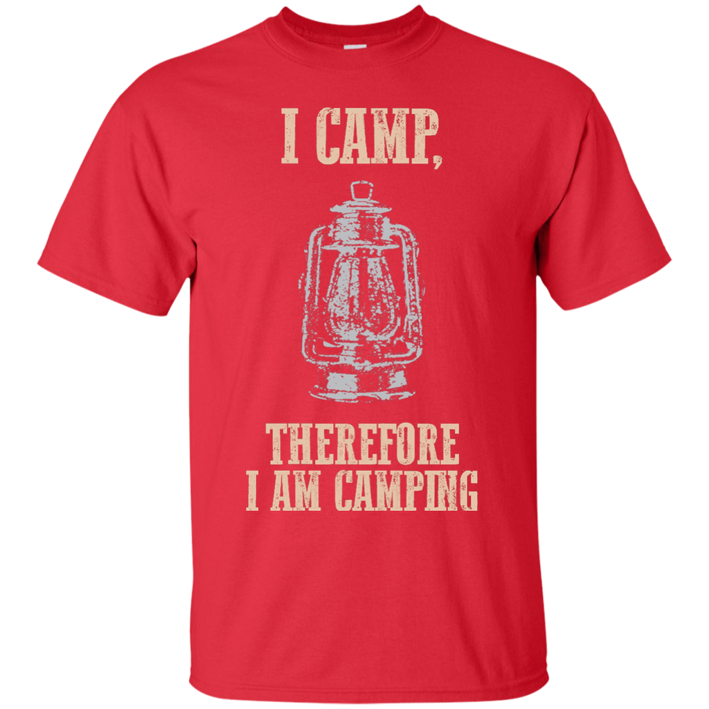 Camping - I Camp Therefore I Am Camping top trend T Shirt & Hoodie