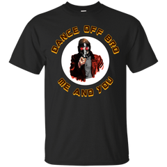 Marvel - Star Lord  Dance Off Bro Me and You guardians of the galaxy T Shirt & Hoodie