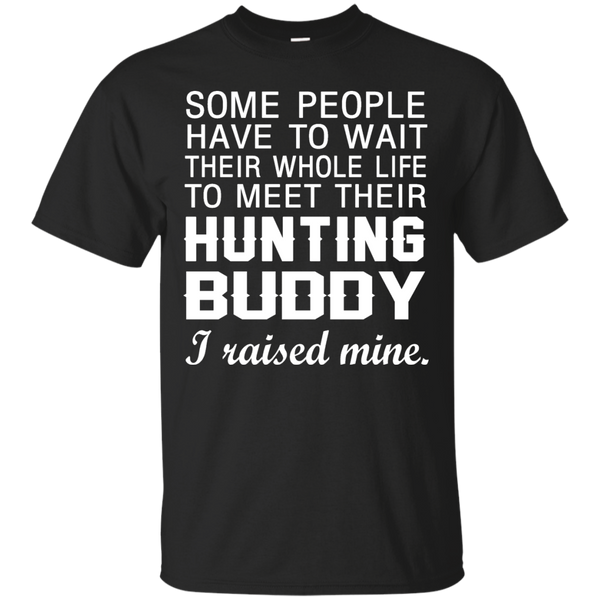 Hunting - My Hunting Buddy T Shirt & Hoodie