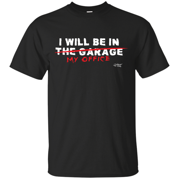 Mechanic - I WILL BE IN THE GARAGE T Shirt & Hoodie