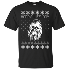 CHEWIE - Happy Life Day  Star Wars Christmas Shirt T Shirt & Hoodie