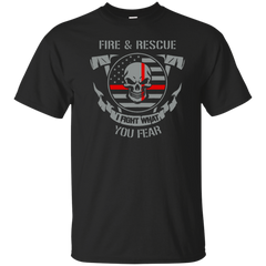 Firefighter - Fire and rescue I fight what your fear Tshirt fire and rescue i fight what your fear t shirt T Shirt & Hoodie