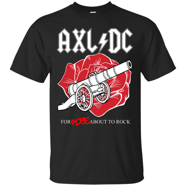 AXL DC - AxlDC For Rose About To Rock Tee T Shirt & Hoodie