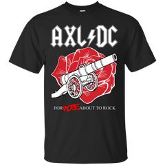 AXL DC - AxlDC For Rose About To Rock Tee T Shirt & Hoodie