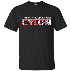BATTLESTAR GALACTICA - Im a Frakking Cylon T Shirt & Hoodie