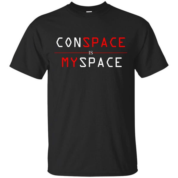CONVENTIONS - ConSpace is MySpace T Shirt & Hoodie