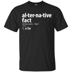 ALTERNATIVE FACTS - Alternative Facts Definition T Shirt & Hoodie