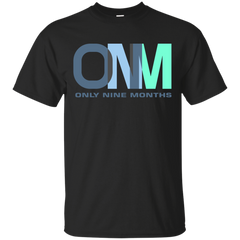 Mom - only nine months new baby T Shirt & Hoodie