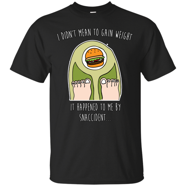 Mom - I Didnt Mean To Gain Weight It Happened To Me By Snaccident food T Shirt & Hoodie