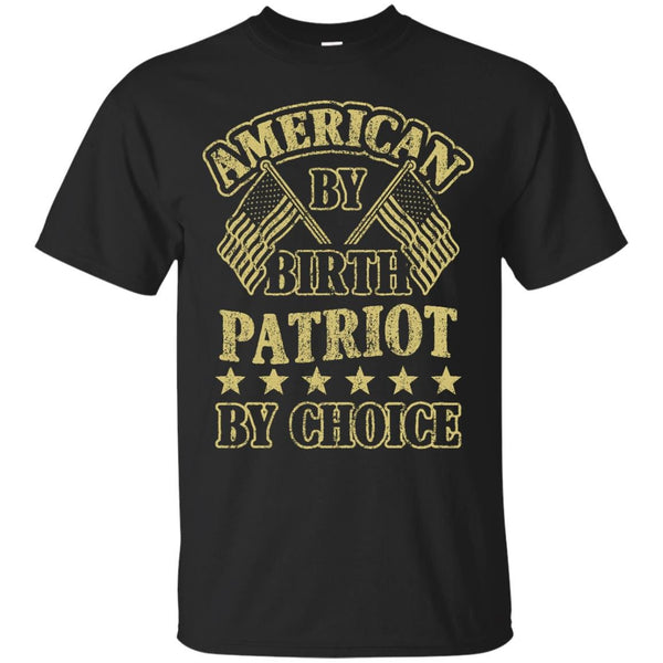 NEW - Patriot By Choice T Shirt & Hoodie