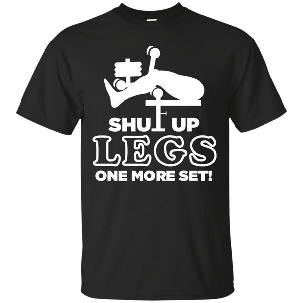 Boxing - Shut Up Legs One More Set gym T Shirt & Hoodie