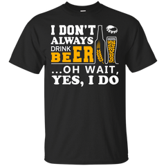 Electrician - I DONT ALWAYS DRINK BEER OH WAIT YES I DO T Shirt & Hoodie