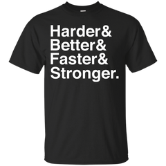 AGUVAGU - Harder  Better  Faster  Stronger White Version T Shirt & Hoodie