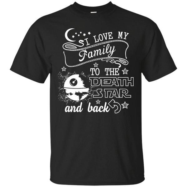 Mechanic - I LOVE MY FAMILY TO THE DEATH STAR AND BACK T Shirt & Hoodie