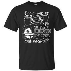 Mechanic - I LOVE MY FAMILY TO THE DEATH STAR AND BACK T Shirt & Hoodie