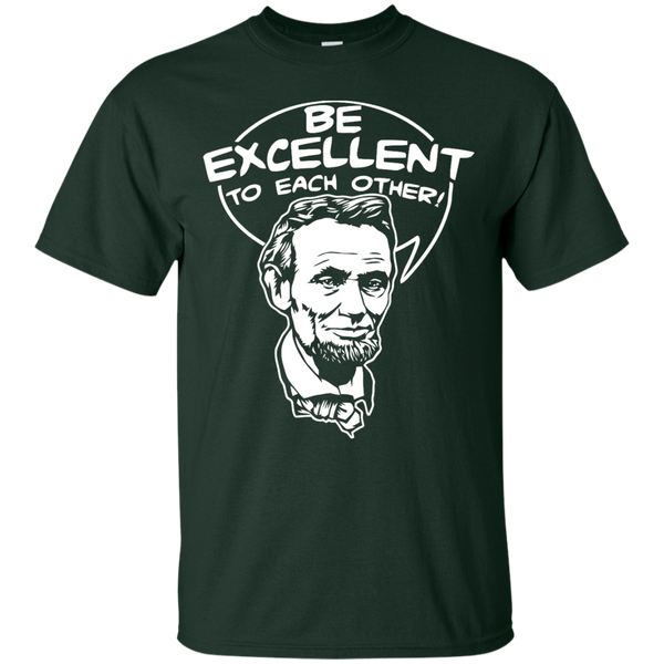 BE EXCELLENT TO EACH OTHER - Be Excellent To Each Other T Shirt & Hoodie