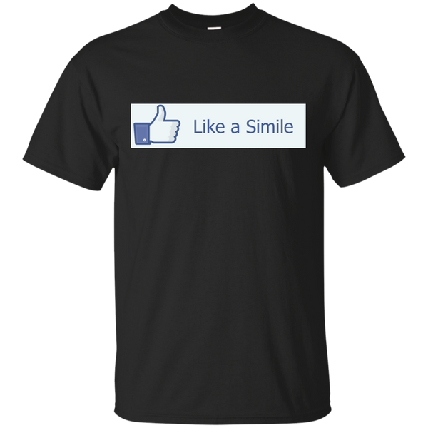 FACEBOOK LIKE - Like a Simile T Shirt & Hoodie
