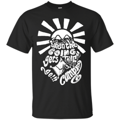 Camping - Go Camping go camping camping t shirt T Shirt & Hoodie