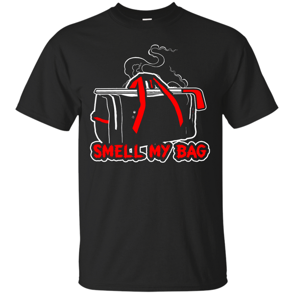 Hockey - Smell my bag hockey tshirt ice hockey T Shirt & Hoodie