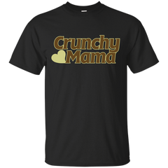 Mom - Crunchy mama crunchy T Shirt & Hoodie