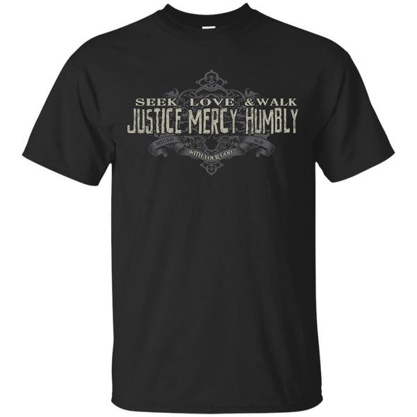 CHRISTIAN - Seek Justice Love Mercy Walk Humbly T Shirt & Hoodie