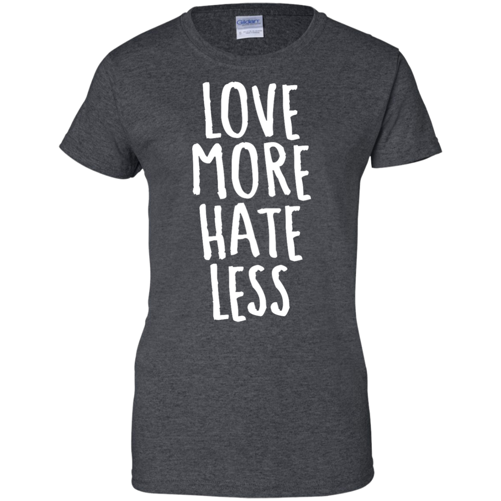 LGBT - Love More Hate Less love T Shirt & Hoodie