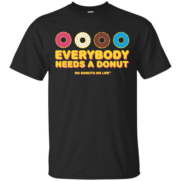 DONUT - Everybody Needs a Donut T Shirt & Hoodie
