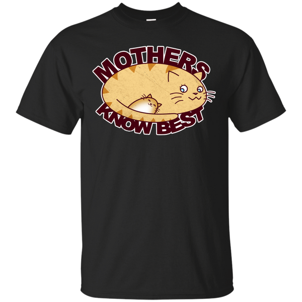 Mom - Mothers Know Best mothers day T Shirt & Hoodie