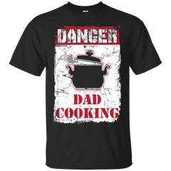 Mom - Danger  Dad Cooking Funny Family Cook cooking T Shirt & Hoodie