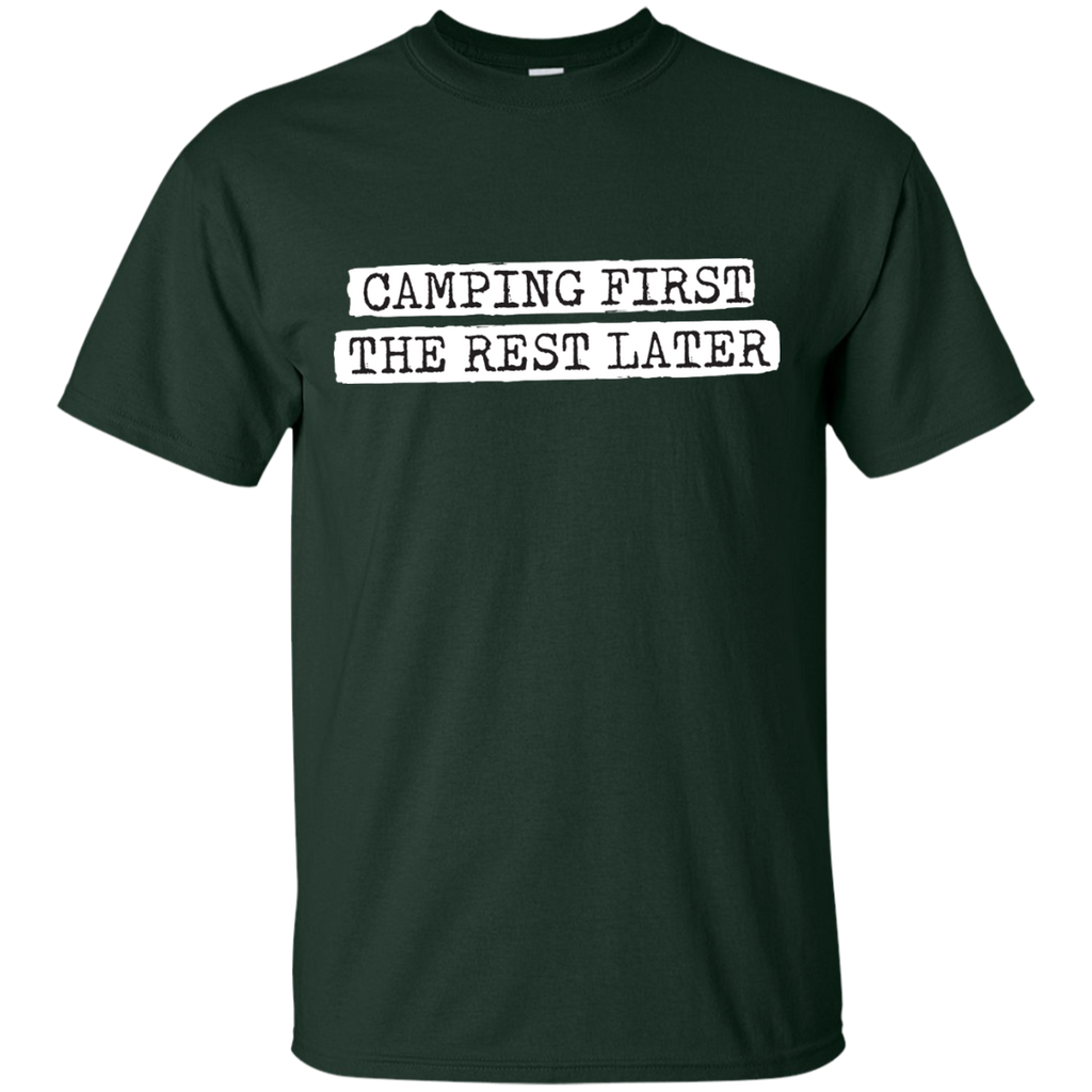 Camping - CAMPING FIRST THE REST LATER camping T Shirt & Hoodie