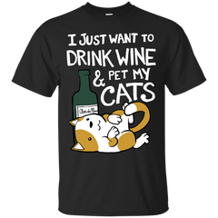 ALCOHOL - Drink Wine and Pet Cats T Shirt & Hoodie