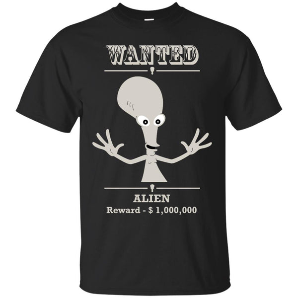 CARTOON - Wanted Alien American Dad T Shirt & Hoodie
