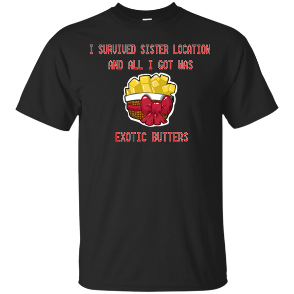 BASKETOFBUTTERS - I Survived Sister Location and All I got was Exotic Butters T Shirt & Hoodie