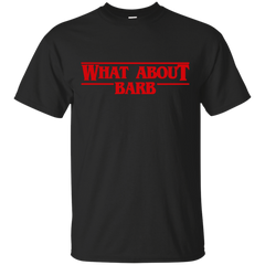 Stranger Things - Stranger Things What About Barb stranger things T Shirt & Hoodie