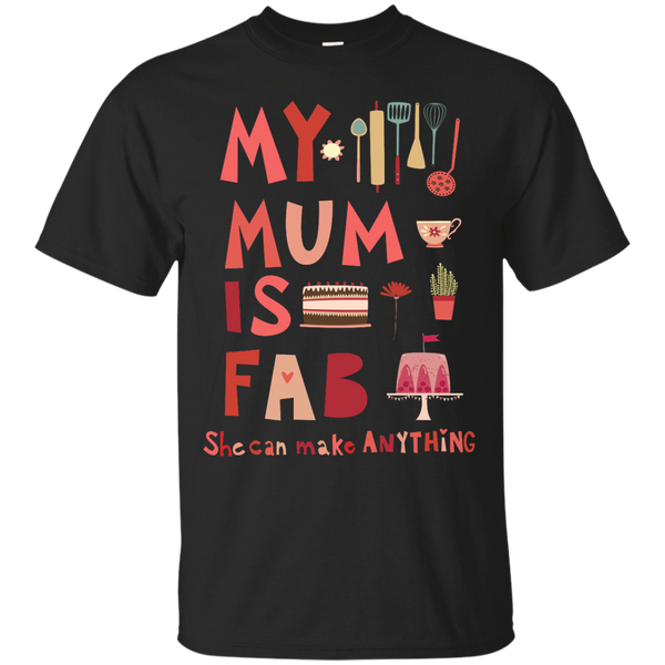 Mother - My Mum is Fab mum T Shirt & Hoodie