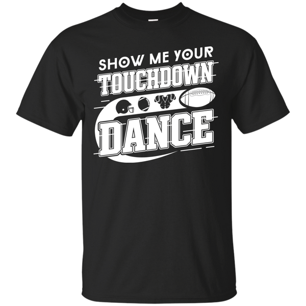 Electrician - SHOW ME YOUR TOUCHDOWN DANCE T Shirt & Hoodie