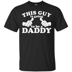 BIRTHDAY - This Guy Is Going to Be Daddy T Shirt & Hoodie