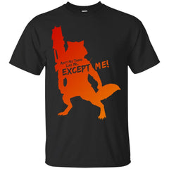 POP CULTURE - Rocket Racoon  Aint No Thing Like Me Except Me T Shirt & Hoodie