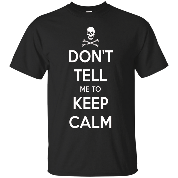 ANGER - Dont Tell Me to Keep Calm T Shirt & Hoodie