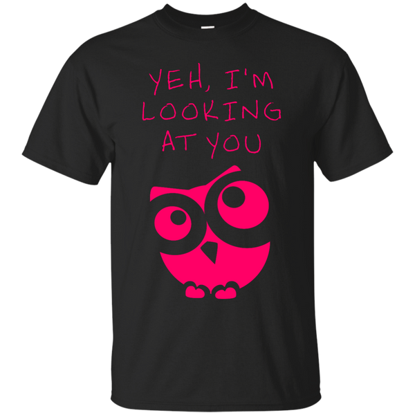 Mom - Yeh I see you Pink Owl owl T Shirt & Hoodie