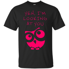 Mom - Yeh I see you Pink Owl owl T Shirt & Hoodie