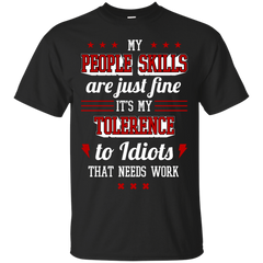 Mom - Mens Womens Funny My People Skills Are Fine Idiots Need Work Sarcastic Graphic T shirt sarcasm humor T Shirt & Hoodie